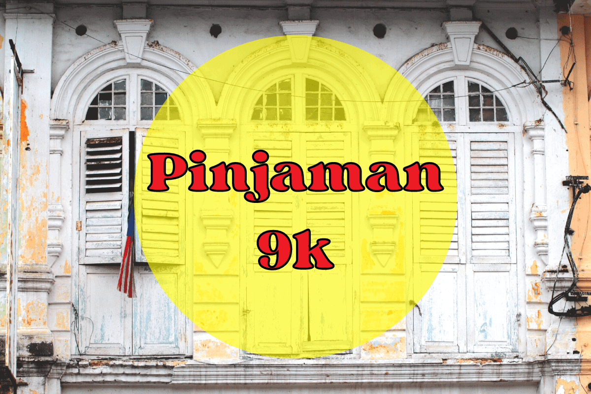 Pinjaman 9k (RM9000 Segera Online)
