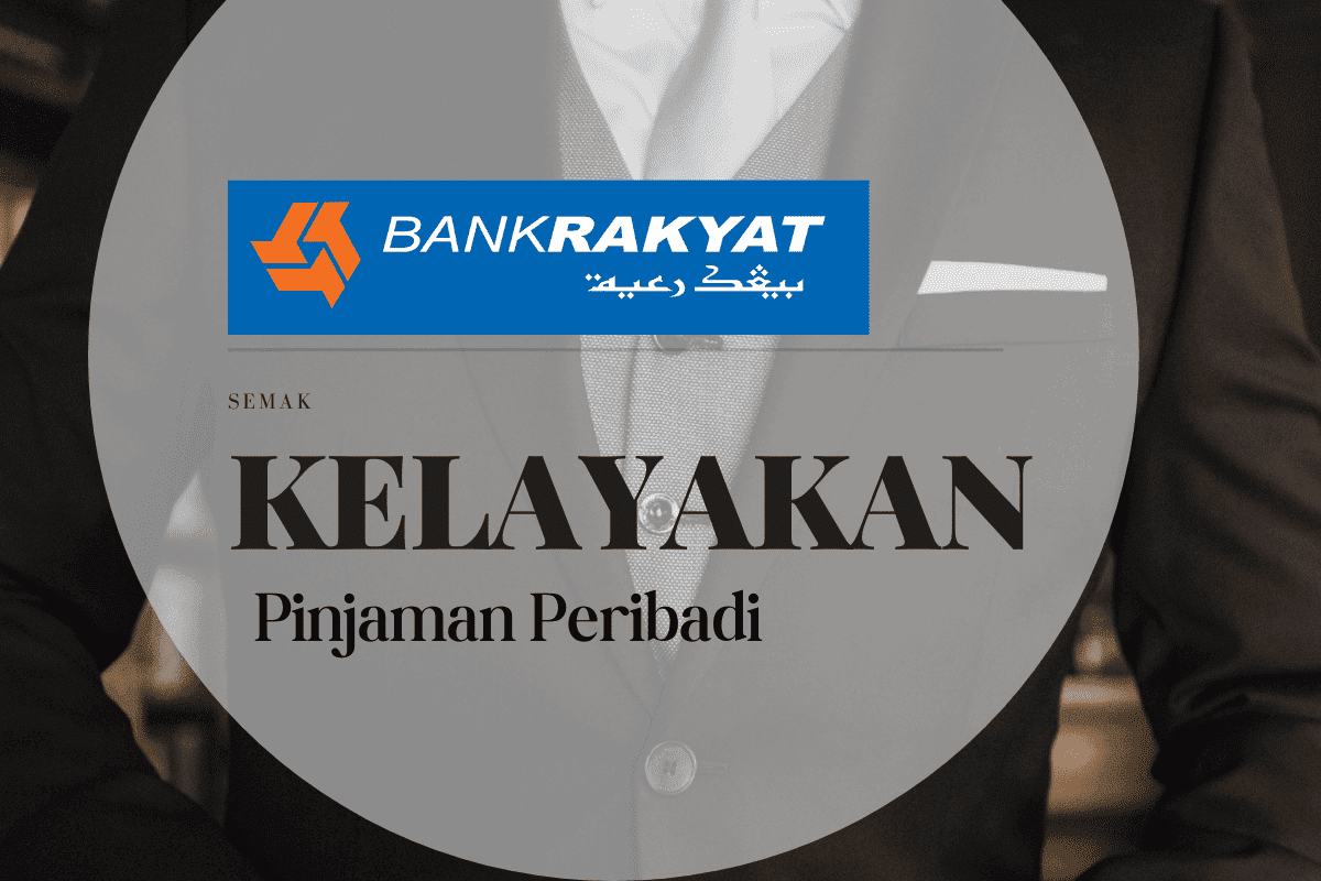 Kelayakan Pinjaman Peribadi Bank Rakyat 2023