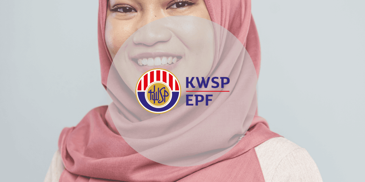 6 Jenis Pengeluaran KWSP Terkini Yang Rasmi