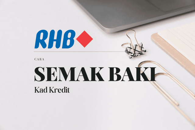 Cara Semak Baki Kad Kredit RHB Bank Melalui RHBNow