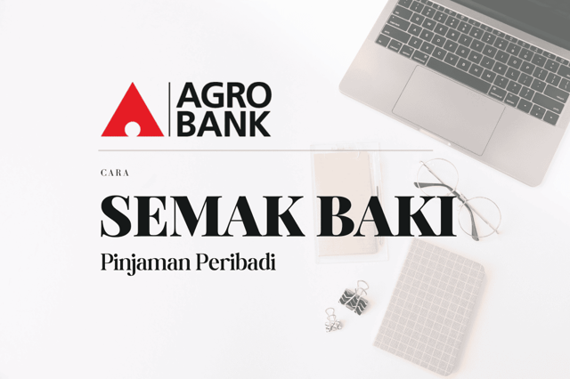 Cara Semak Baki Pinjaman Peribadi Agrobank Online