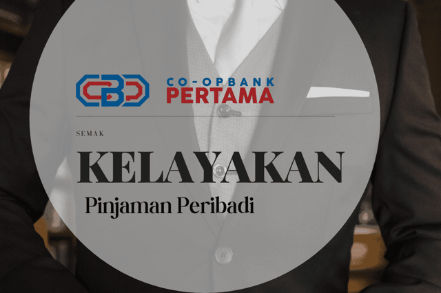 Kelayakan Pinjaman Peribadi Co-opbank Pertama 2023