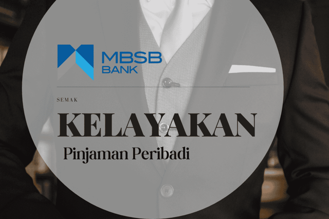 Kelayakan Pinjaman Peribadi MBSB Bank 2023