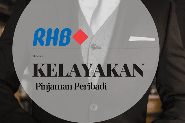 Kelayakan Pinjaman Peribadi RHB Bank 2023